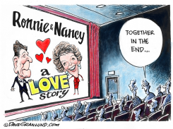 RONNIE AND NANCY REAGAN TOGETHER by Dave Granlund