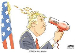 TRUMP JUEGA CON FUEGO  by RJ Matson