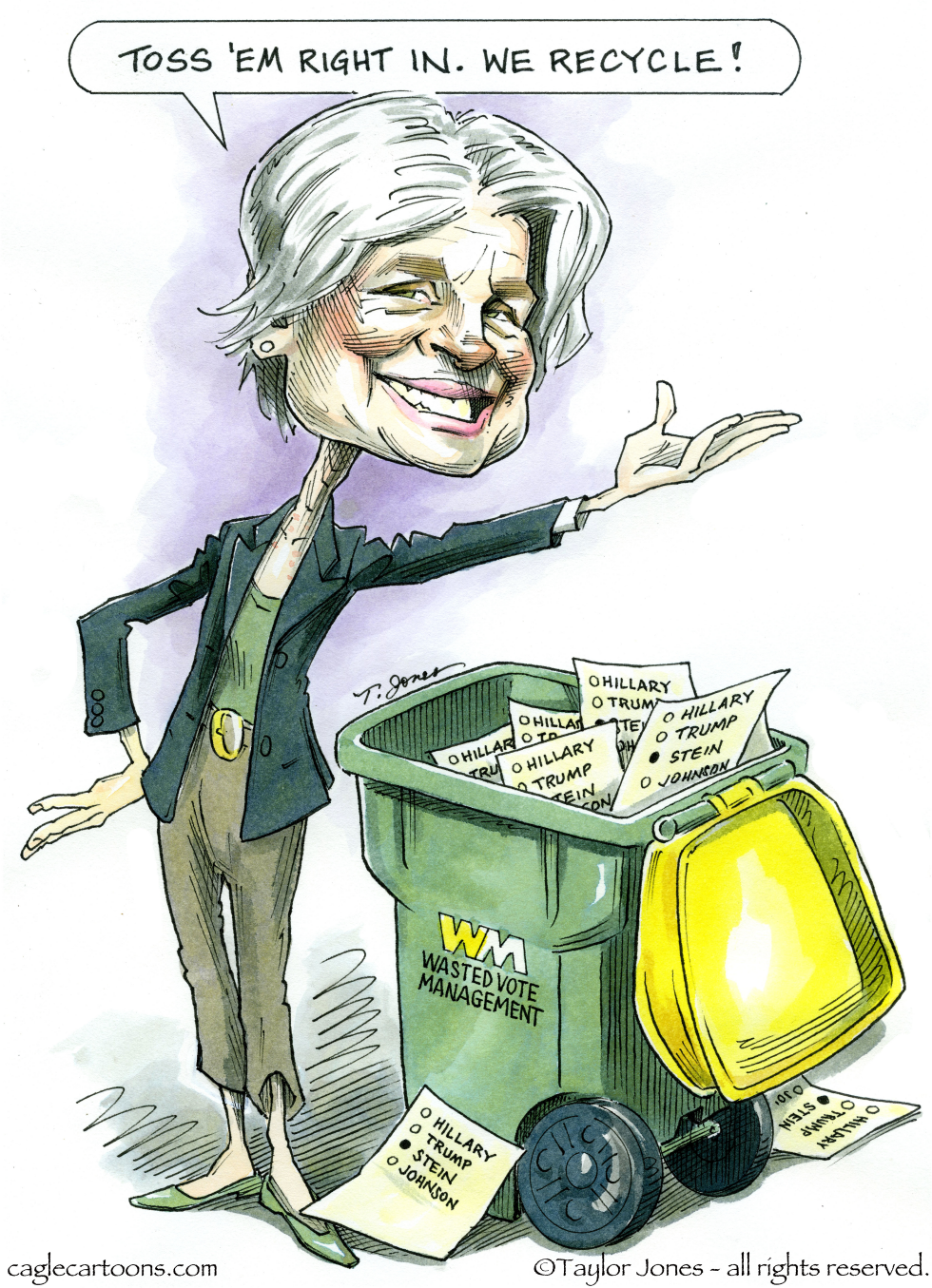  JILL STEIN FOR PRESIDENT  by Taylor Jones