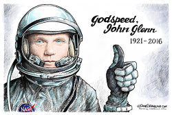 JOHN GLENN TRIBUTE by Dave Granlund