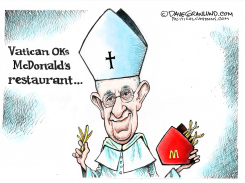 VATICAN MCDONALD'S OPENS by Dave Granlund