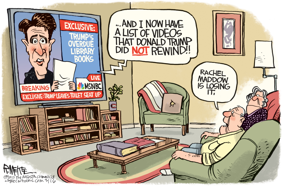  MADDOW LOSES IT by Rick McKee