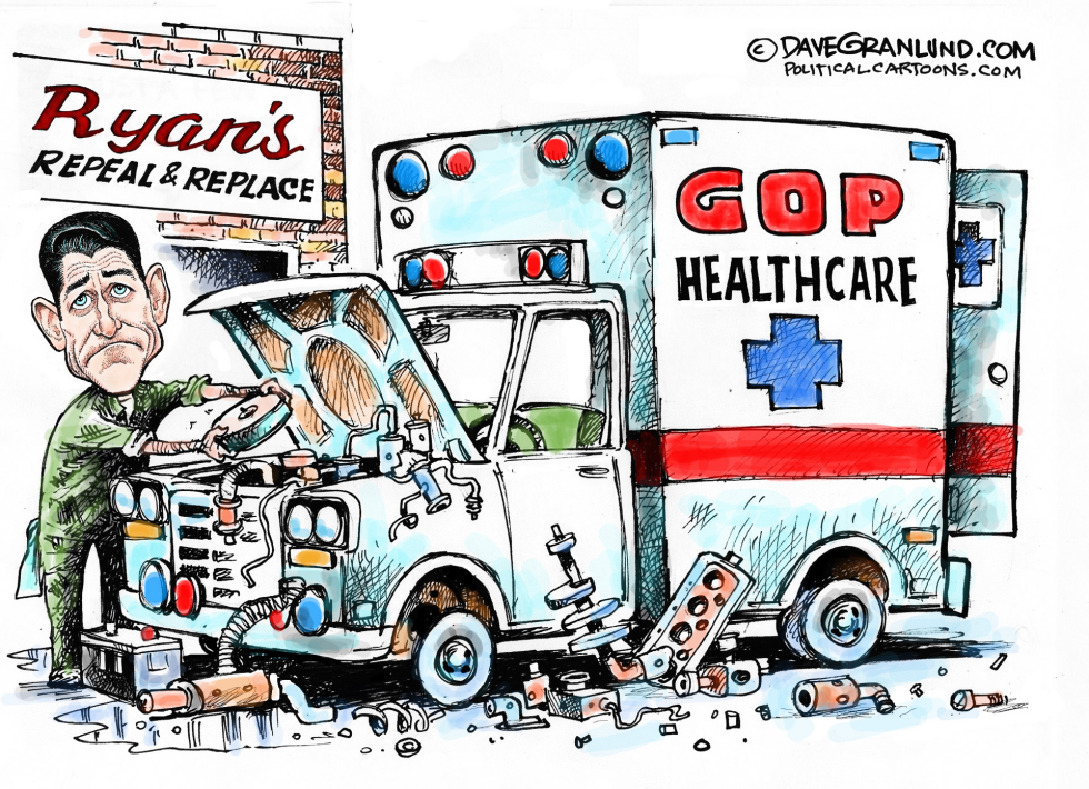  RYAN AND GOP HEALTHCARE by Dave Granlund