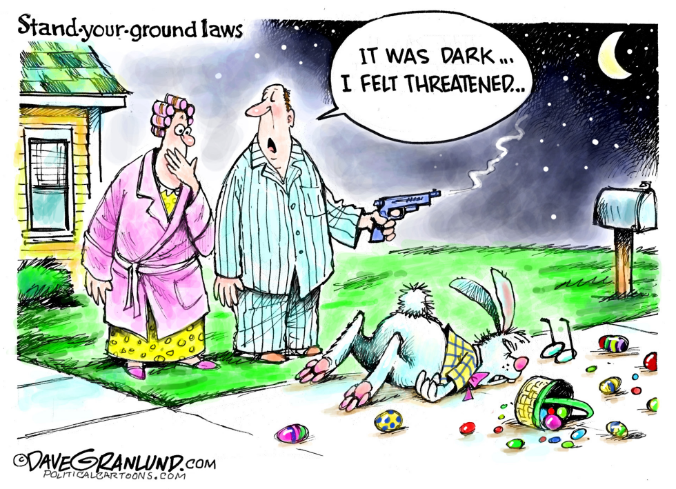  STAND YOUR GROUND by Dave Granlund