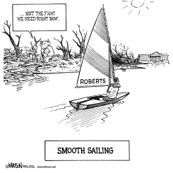 SMOOTH SAILING FOR JOHN ROBERTS by RJ Matson