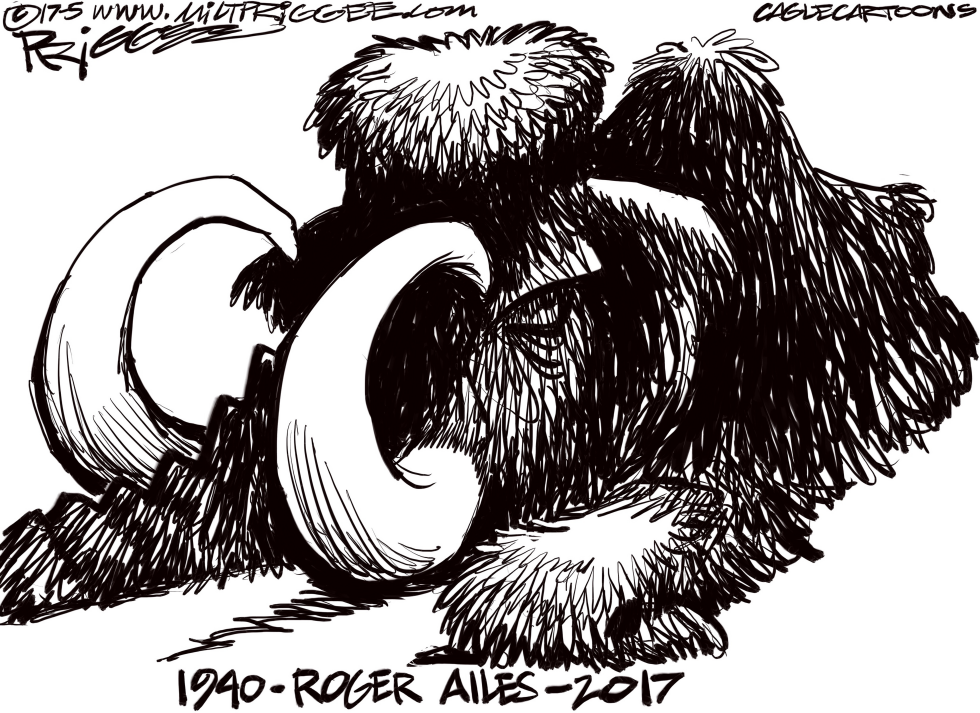  ROGER AILES -RIP by Milt Priggee