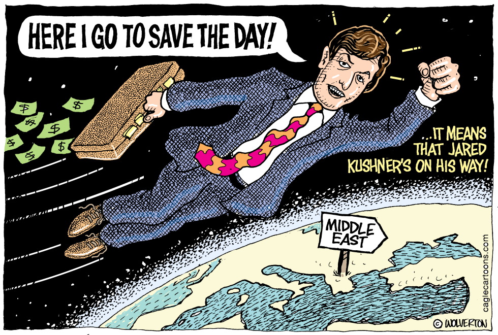  JARED KUSHNER BROKERS MIDEAST PEACE by Wolverton