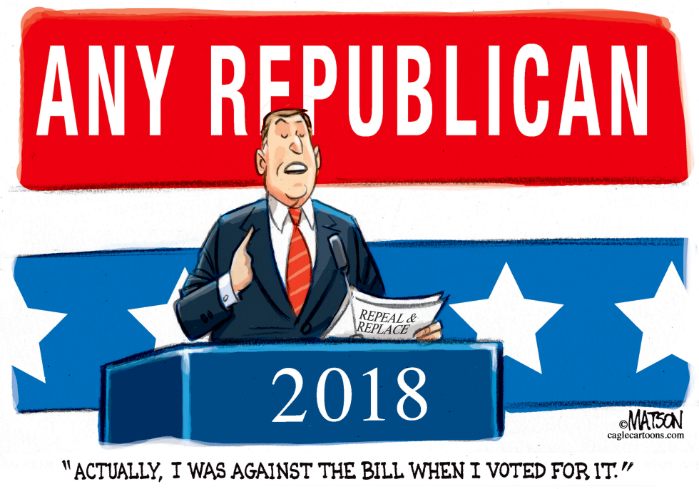  REPEAL AND REPLACE REPUBLICAN IN 2018 by RJ Matson