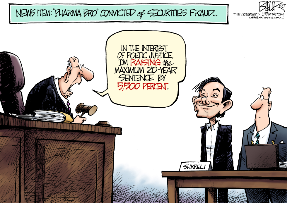  PHARMA BRO by Nate Beeler