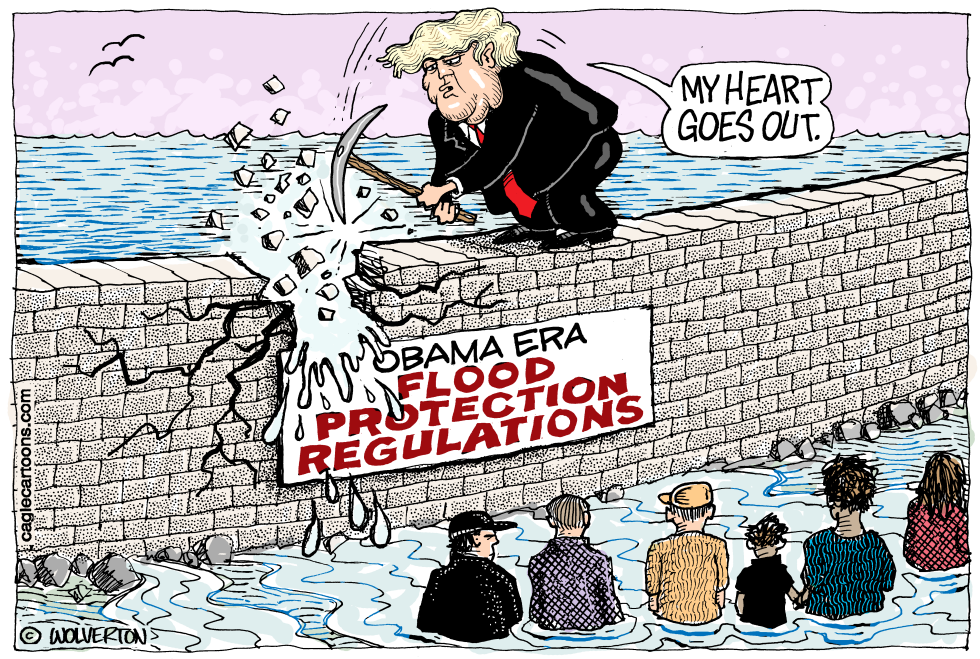  TRUMP DEMOLISHES FLOOD PROTECTION RULES by Wolverton