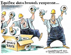 EQUIFAX DATA BREACH by Dave Granlund