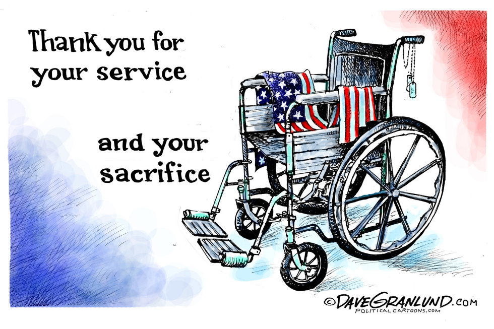  VETERANS SERVICE AND SACRIFICE by Dave Granlund