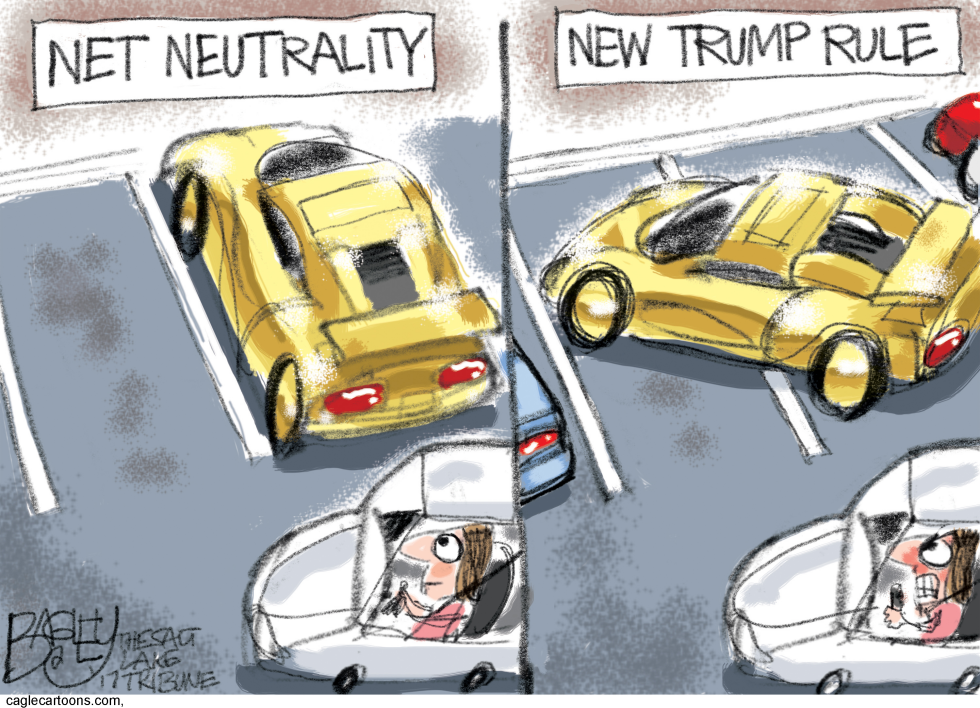  NET NEUTRALITY by Pat Bagley