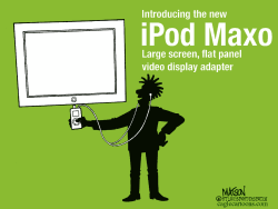 IPOD MAXO VIDEO DISPLAY by RJ Matson