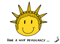 HAVE A NICE DEMOCRACY by Stephane Peray