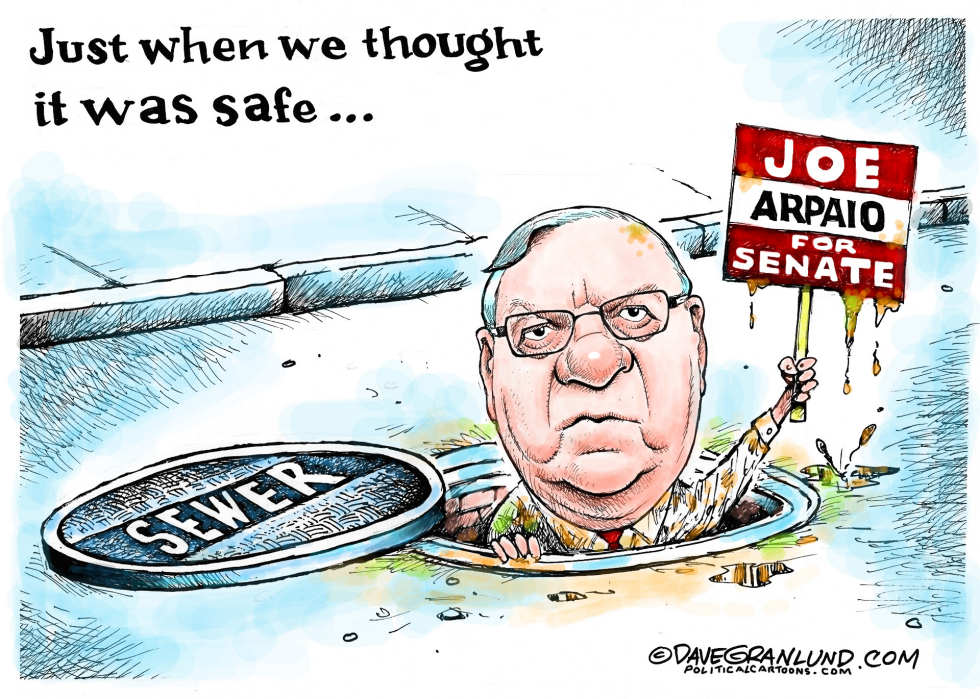  JOE ARPAIO SENATE BID by Dave Granlund