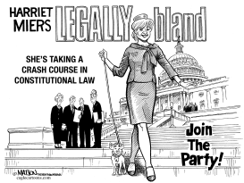 HARRIET MIERS IS LEGALLY BLAND by RJ Matson