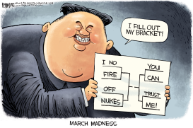 KIM JONG UN MARCH MADNESS by Rick McKee