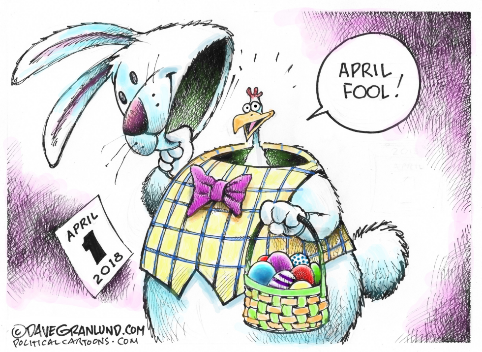  EASTER APRIL 1ST 2018 by Dave Granlund