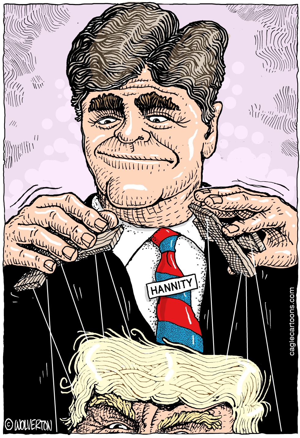  SHAWN HANNITY PULLS THE STRINGS by Wolverton