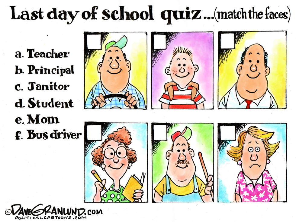  LAST DAY OF SCHOOL QUIZ by Dave Granlund