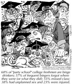 TRUE COLLEGE DRUNKS by Daryl Cagle