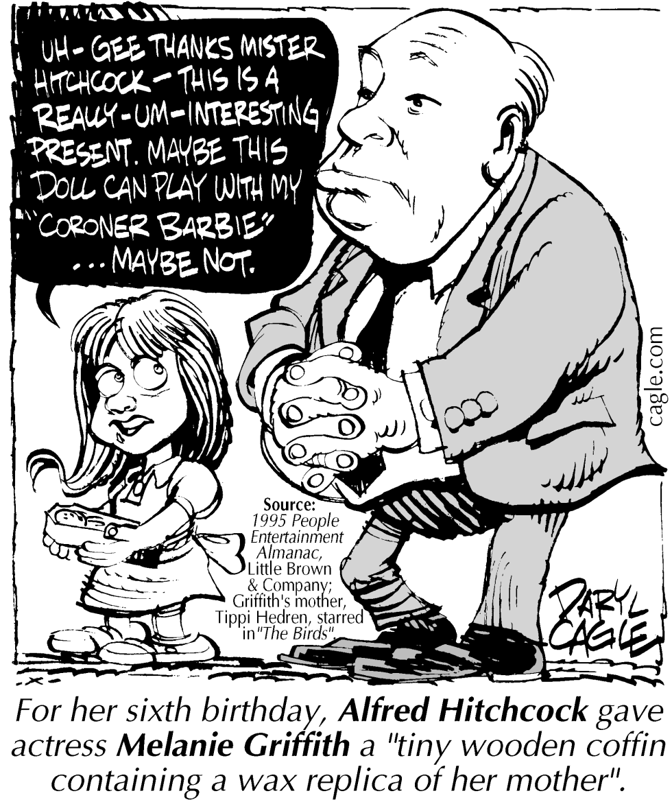  TRUE - ALFRED HITCHCOCK AND MELANIE GRIFFITH by Daryl Cagle