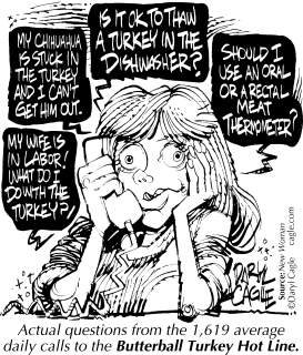 TRUE - TURKEY HOTLINE by Daryl Cagle