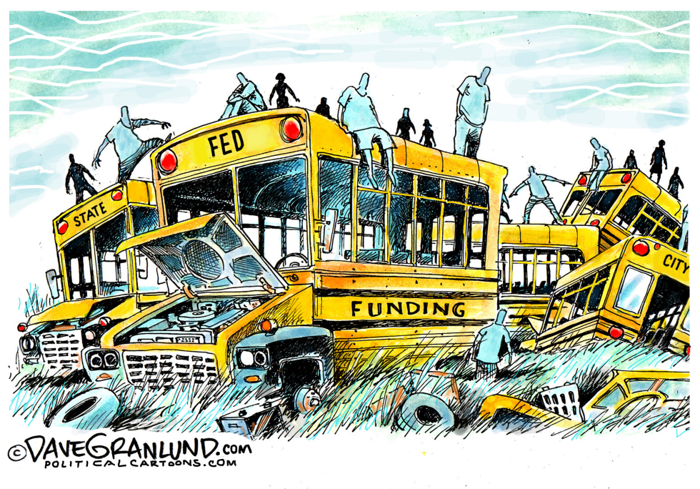  SCHOOL FUNDING by Dave Granlund