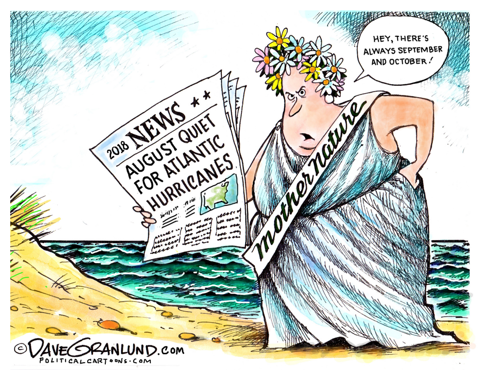  AUGUST 2018 QUIET FOR HURRICANES by Dave Granlund