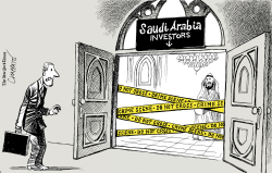 NOT A GOOD TIME FOR SAUDI BUSINESS by Patrick Chappatte