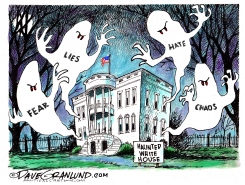 TRUMP WHITE HOUSE HAUNTED by Dave Granlund