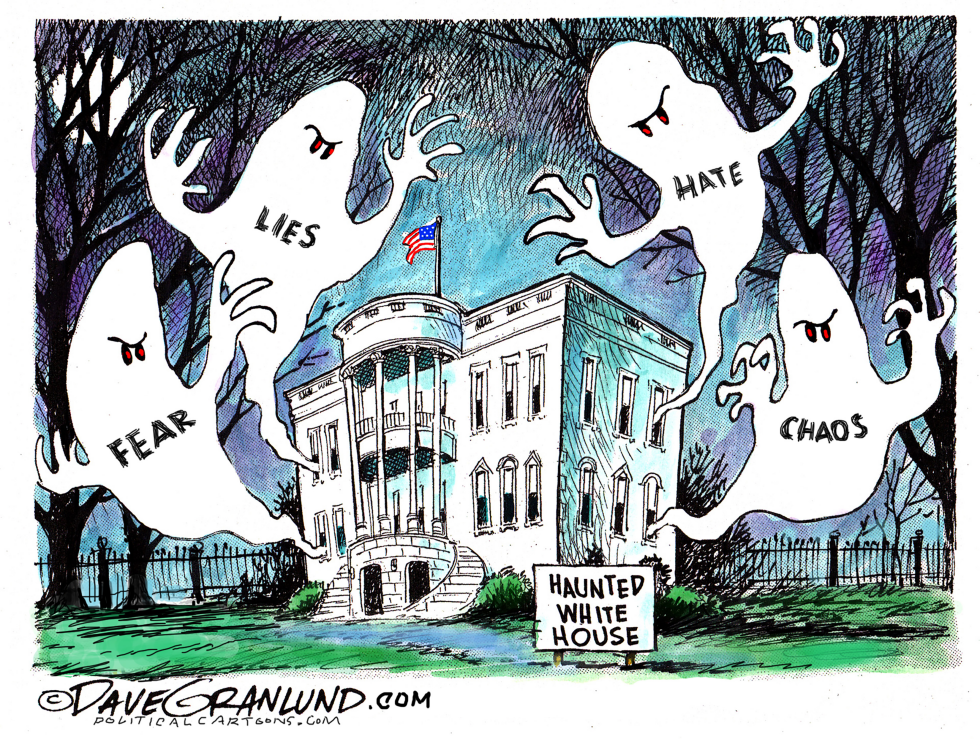  TRUMP WHITE HOUSE HAUNTED by Dave Granlund