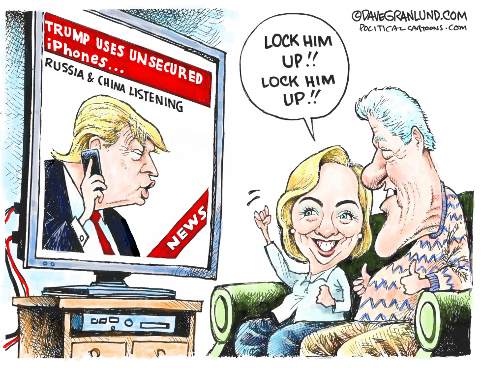  TRUMP USING UNSECURE IPHONES by Dave Granlund