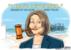 SPEAKER PELOSI HAS RETURNED by RJ Matson