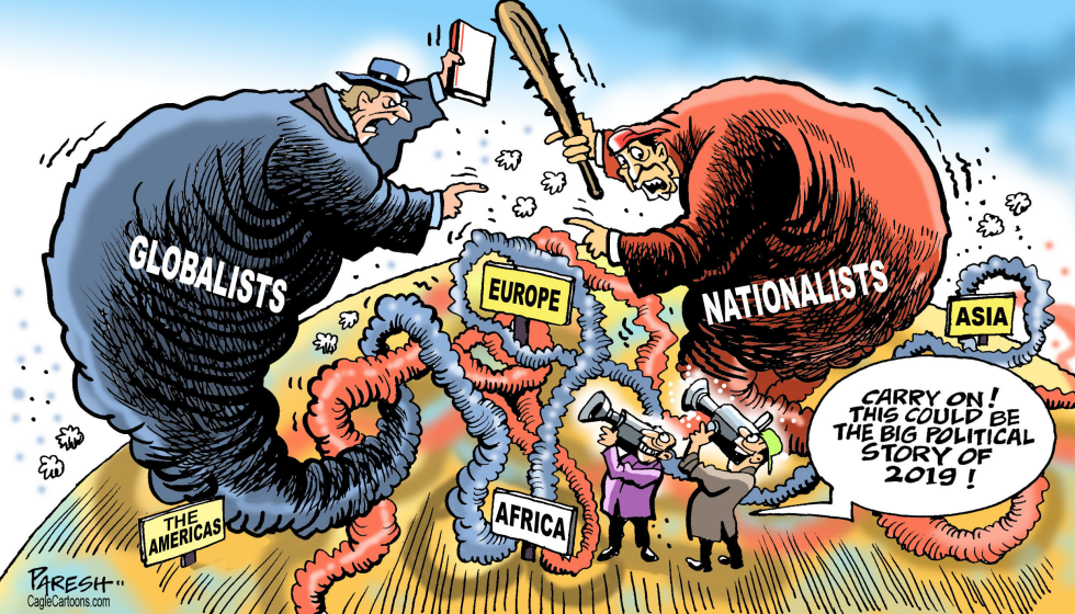  GLOBALISTS AND NATIONALISTS by Paresh Nath