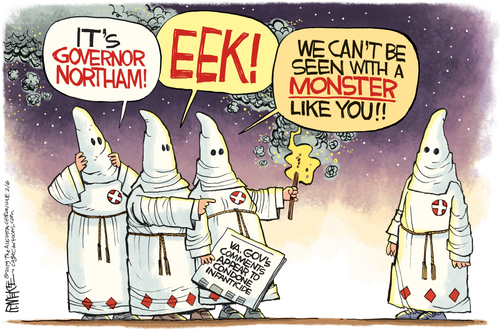  GOVERNOR NORTHAM KKK AND INFANTICIDE by Rick McKee