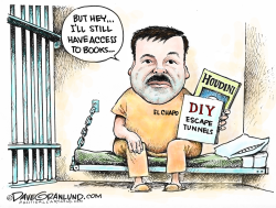 EL CHAPO LIFE IN PRISON by Dave Granlund