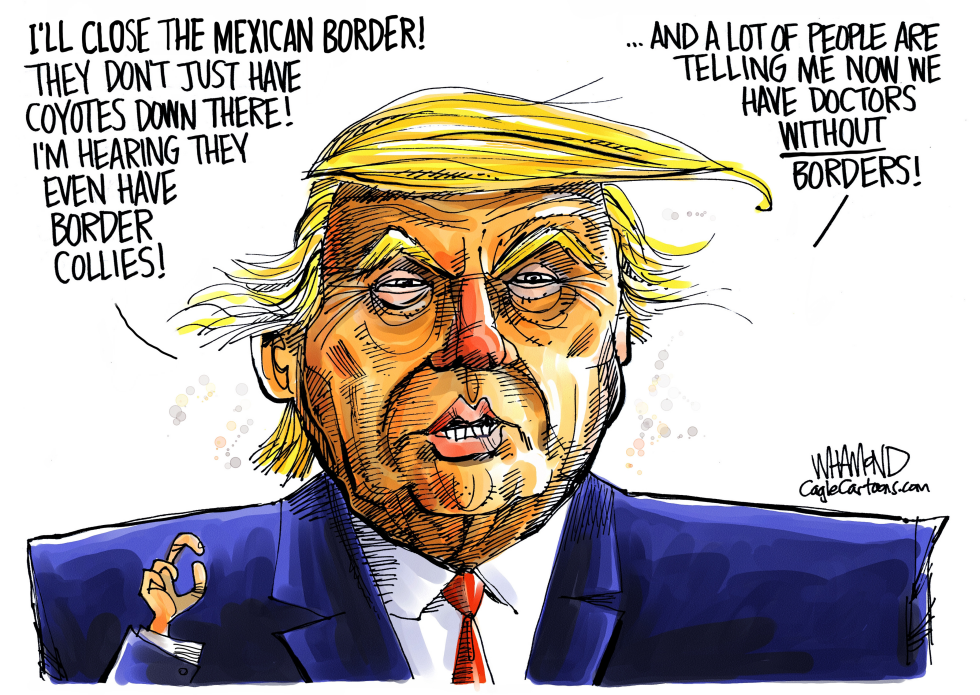  TRUMP SOUTHERN BORDER TALK by Dave Whamond