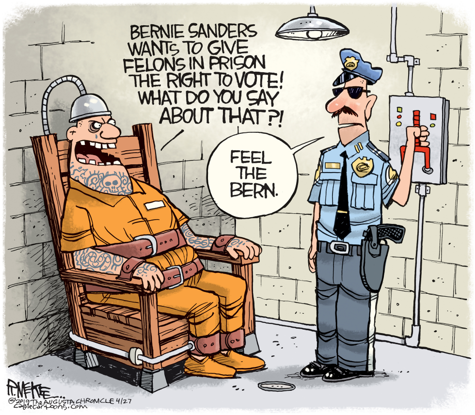  BERNIE FELONS VOTE by Rick McKee