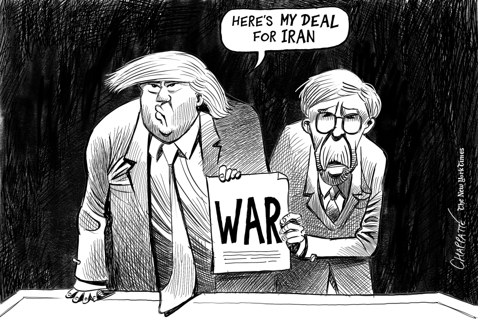  TRUMP’ PLAN FOR IRAN FIRST PUBLISHED MAY 2018 by Patrick Chappatte