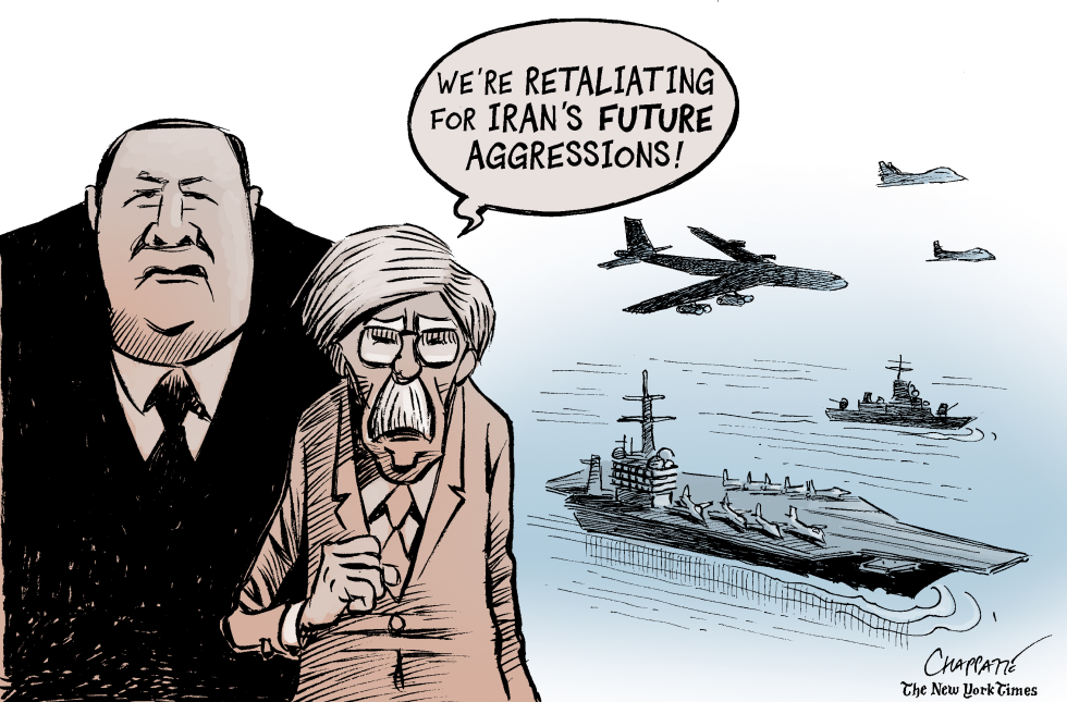  BOLTON AND POMPEO GO TO WAR by Patrick Chappatte