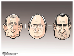 BUSH + CHENEY = NIXON  by RJ Matson