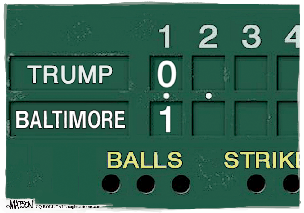  TRUMP LOSING TO BALTIMORE by RJ Matson