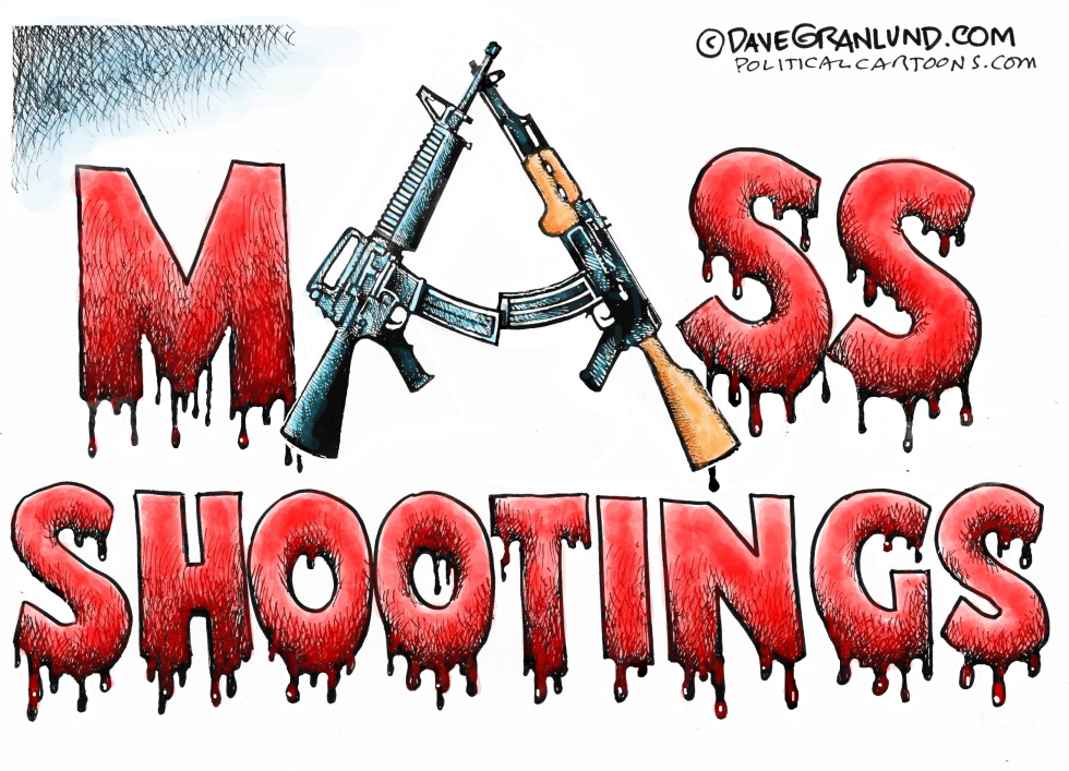  ASSAULT RIFLES AND MASS SHOOTINGS by Dave Granlund