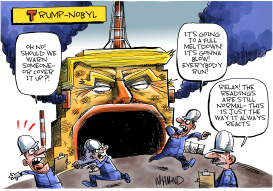 TRUMPNOBYL REACTOR MELTING DOWN by Dave Whamond