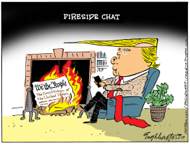 FIRESIDE CHAT by Bob Englehart