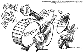 REFORM DRUMBEAT by Mike Keefe