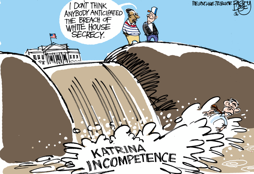  BUSH KATRINA INCOMPETENCE  by Pat Bagley