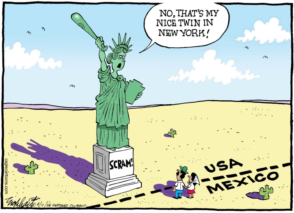  GET REAL ON IMMIGRATION by Bob Englehart